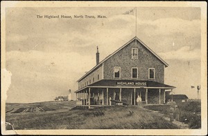 The Highland House, North Truro, Mass.