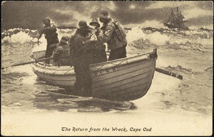 The return from the wreck, Cape Cod