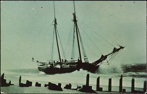 Cape Cod, Massachusetts, Schooner Plymouth Rock, wrecked on Peaked Hill Bars, April 11th, 1888