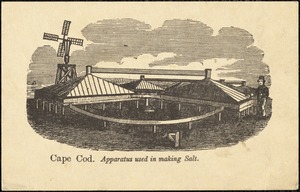 Cape Cod. Apparatus used in making salt