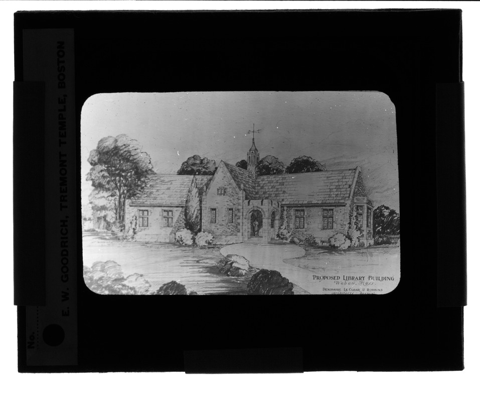 Waban historical collection, lantern slides - Proposed Library Building: Exterior -