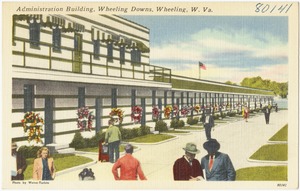 Administration building, Wheeling Downs, Wheeling, W. Va.