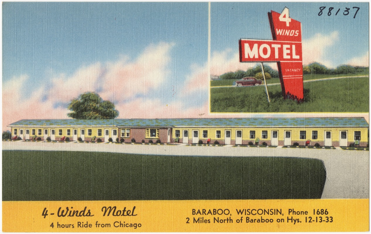 4 - Winds Motel, Baraboo, Wisconsin, 2 miles north of Baraboo on hys. 12 - 13 - 33