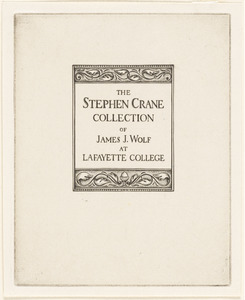 The Stephen Crane Collection of James J. Wolf at Lafayette College