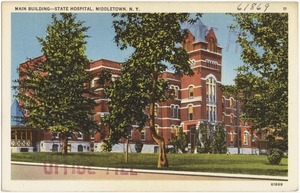 Main building -- State Hospital, Middletown, N. Y.