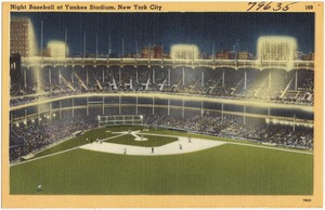 Night baseball at Yankee Stadium, New York City