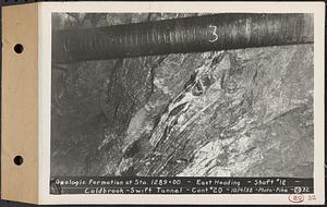 Contract No. 20, Coldbrook-Swift Tunnel, Barre, Hardwick, Greenwich, geologic formation at Sta. 1289+00, east heading, Shaft 12, Coldbrook-Swift Tunnel, Hardwick, Mass., Oct. 4, 1932