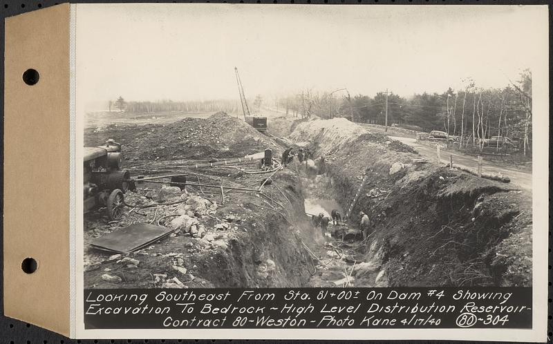 Contract No. 80, High Level Distribution Reservoir, Weston, looking southeast from Sta. 81+00+/- on dam 4 showing excavation to bedrock, high level distribution reservoir, Weston, Mass., Apr. 17, 1940