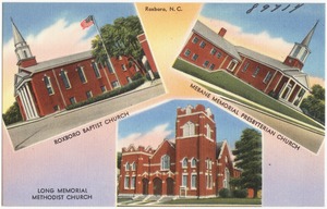 Roxboro Baptist Church, Mebane Memorial Presbyterian Church, Long Memorial Methodist Church, Roxboro, N. C.
