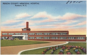 Person County Memorial Hospital, Roxboro, N. C.