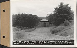 Contract No. 67, Improvement and Surfacing Access Road to Shaft 9, Quabbin Aqueduct, Barre, looking ahead from Sta. 4+00, Barre, Mass., Sep. 4, 1940