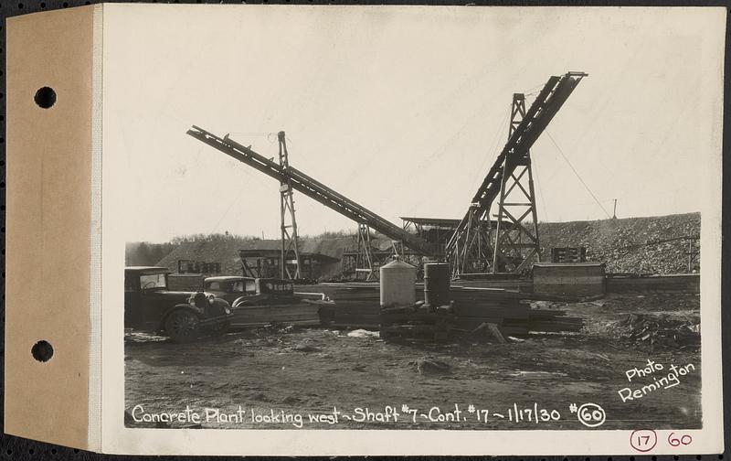 Contract No. 17, West Portion, Wachusett-Coldbrook Tunnel, Rutland, Oakham, Barre, concrete plant looking west, Shaft 7, Rutland, Mass., Jan. 17, 1930