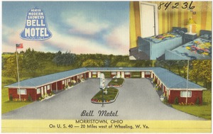 Bell Motel, Morristown, Ohio, on U.S. 40 -- 20 miles west of Wheeling, W. Va.