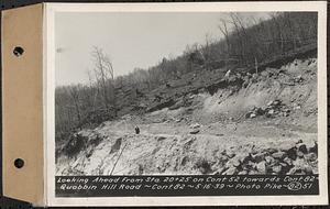 Contract No. 82, Constructing Quabbin Hill Road, Ware, looking ahead from Sta. 20+25 on Contract 52 towards Contract 82, Ware, Mass., May 16, 1939