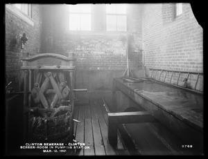 Clinton Sewerage, screen room in Pumping Station, Clinton, Mass., Mar. 12, 1901