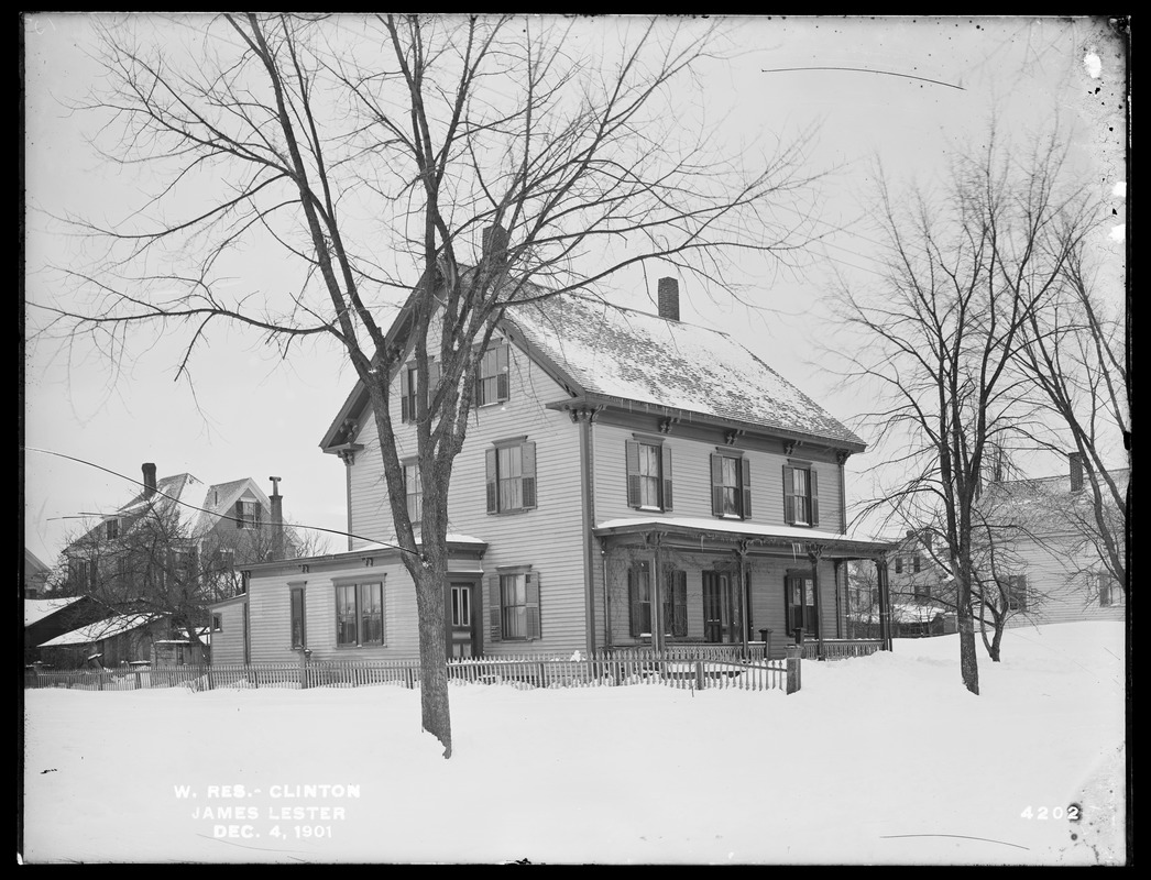 Wachusett Reservoir, James Lester's house, 449 High Street, north and west sides, Clinton, Mass., Dec. 4, 1901