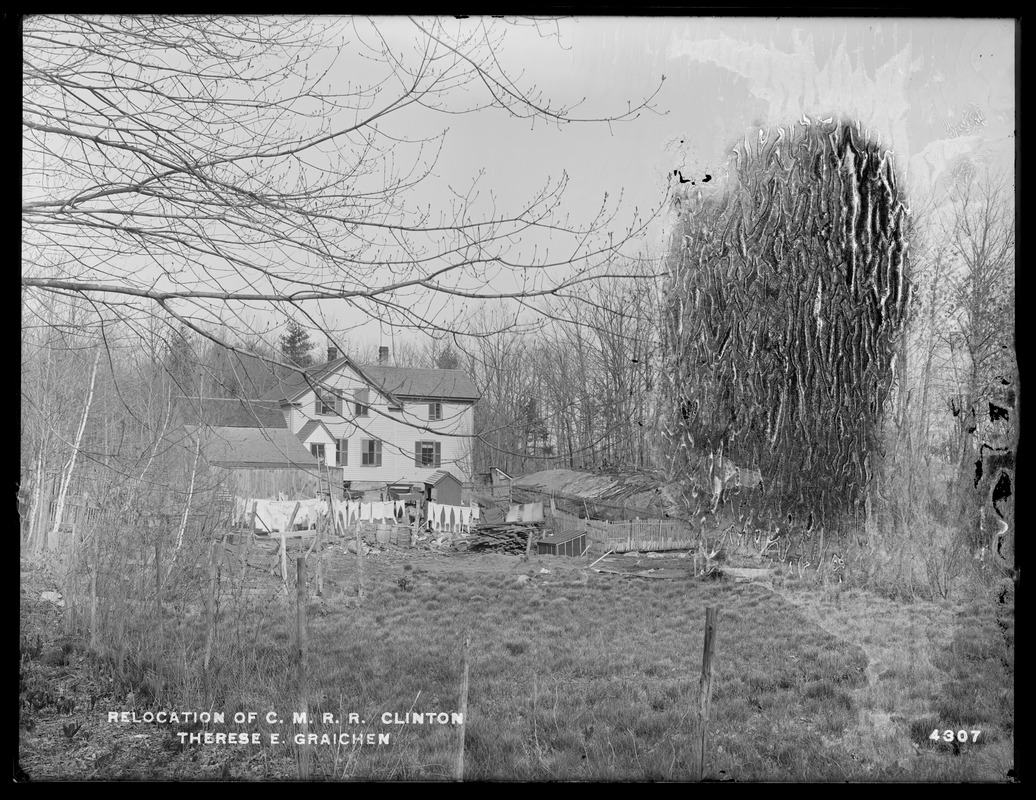 Relocation Central Massachusetts Railroad, Therese E. Graichen's house and barn, looking easterly, at station 63, Railroad line, Clinton, Mass., Apr. 28, 1902