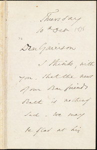 Letter from Wendell Phillips, to William Lloyd Garrison, 10th Oct[ober 1878]