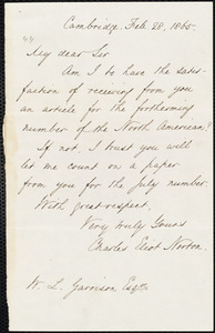 Letter from Charles Eliot Norton, Cambridge, [Mass.], to William Lloyd Garrison, Feb[ruary] 28, 1865
