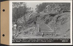 Contract No. 82, Constructing Quabbin Hill Road, Ware, retaining wall, looking ahead from Sta. 23+75, Ware, Mass., Aug. 9, 1939