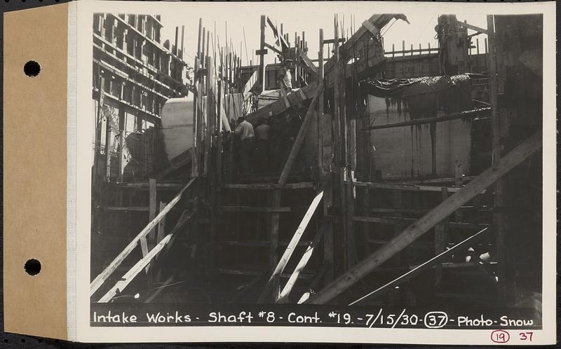 Contract No. 19, Dam and Substructure of Ware River Intake Works at Shaft 8, Wachusett-Coldbrook Tunnel, Barre, Intake Works, Shaft 8, Barre, Mass., Jul. 15, 1930