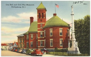 City Hall and Civil War Memorial , Phillipsburg, N. J.