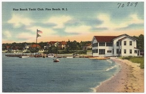 Pine Beach Yacht Club, Pine Beach, N. J.