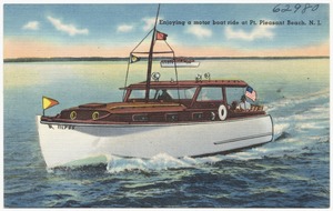 Enjoying a motor boat ride at Pt. Pleasant Beach, N. J.