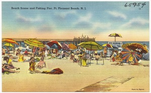 Beach scene and fishing pier, Pt. Pleasant Beach, N. J.