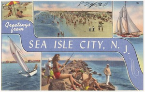 Greetings from Sea Isle City, N. J.