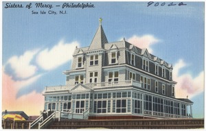 Sisters of Mercy -- Philadelphia, Sea Isle City, N. J.