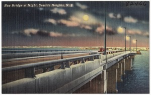 Bay Bridge at night, Seaside Heights, N. J.