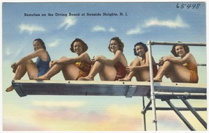 Beauties on the diving board at Seaside Heights, N. J.