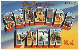 Greetings from Seaside Park, N.J.