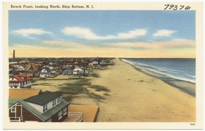 Beach front, looking north, Ship Bottom, N. J.