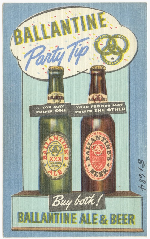 Ballantine party tip... you may prefer one, your friends may prefer the other, buy both! Ballantine Ale & Beer