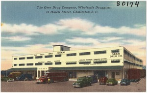 The Geer Drug Company, Wholesale Druggists, 16 Hasell Street, Charleston, S. C.