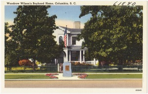 Woodrow Wilson's boyhood home, Columbia, S. C.