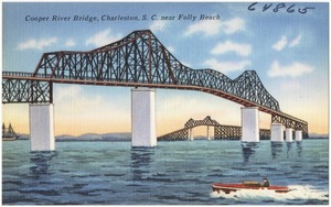 Cooper River Bridge, Charleston, S. C. near Folly Beach