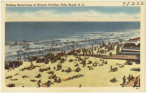 Bathing beach front of Atlantic Pavilion, Folly Beach, S. C.