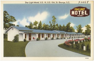 Star Light Motel, U.S. 15, U.S. 15A, St. George, S. C.
