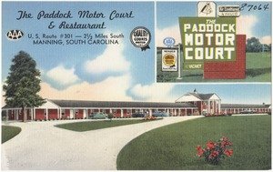 The Paddock Motor Court & Restaurant, U.S. Route #301 -- 2 1/2 miles south, Manning, South Carolina