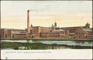 Waltham, Mass. Waltham Watch Factory, rear view