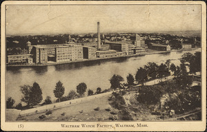 Waltham Watch Factory, Waltham, Mass.