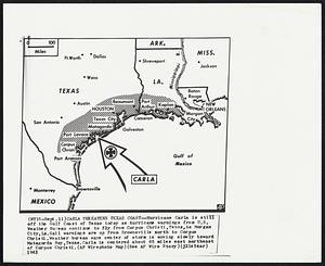 Carla Threatens Texas Coast--Hurricane Carla is still off the Gulf Coast of Texas today as hurricane warnings from U.S. Weather Bureau continue to fly from Corpus Christi, Texas, to Morgan City, La. Gall warnings are up from Brownsville north to Corpus Christi, Weather bureau says center of storm is moving slowly toward Matagorda Bay, Texas. Carla 18 centered about 65 miles east northeast of Corpus Christi.