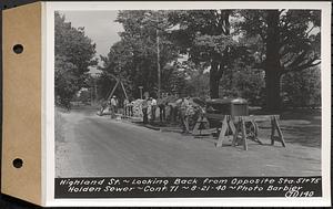 Contract No. 71, WPA Sewer Construction, Holden, Highland Street, looking back from opposite Sta. 51+75, Holden Sewer, Holden, Mass., Aug. 21, 1940