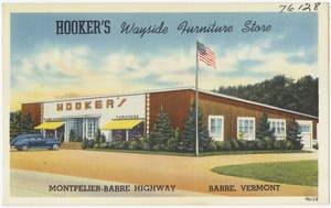 Hooker's Wayside Furniture Store, Montpelier-Barre Highway, Barre, Vermont