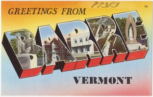 Greetings from Barre, Vermont