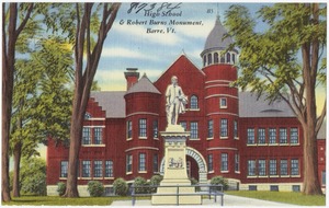 High school & Robert Burns Monument, Barre, Vt.