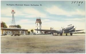 Burlington Municipal Airport, Burlington, Vt.